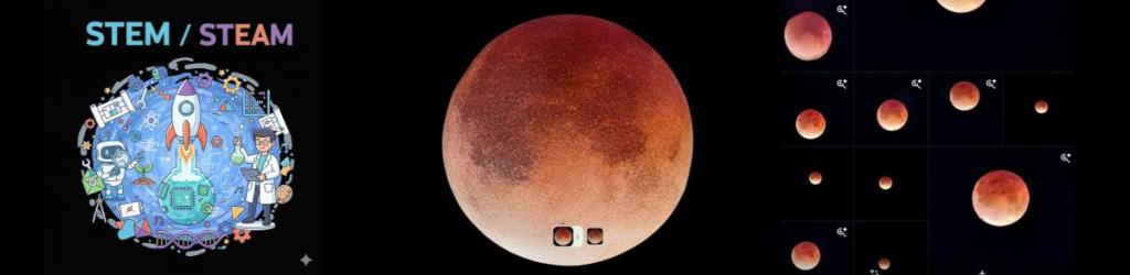 STEM / STEAM: March 3, 2026 Blood Moon aka Lunar Eclipse